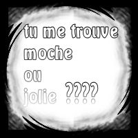 moche ou jolie